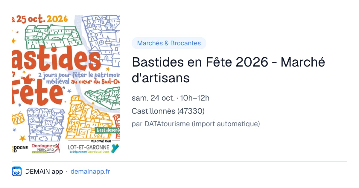 Bastides en Fête 2026 - Marché d'artisans — Castillonnès