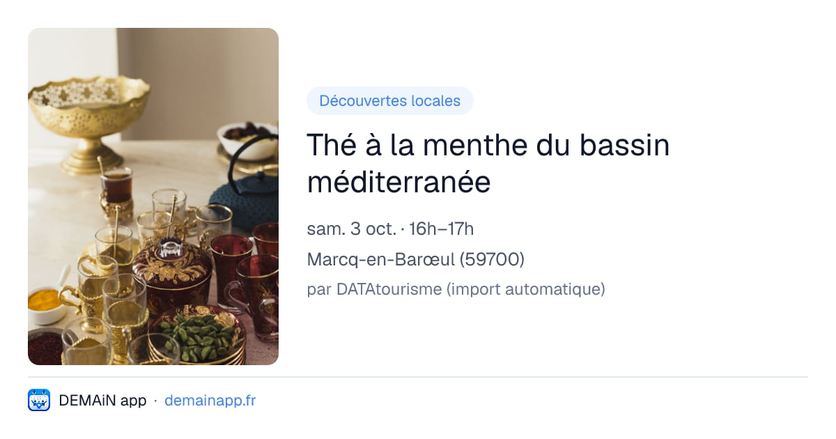 Thé à la menthe du bassin méditerranée — Marcq-en-Barœul