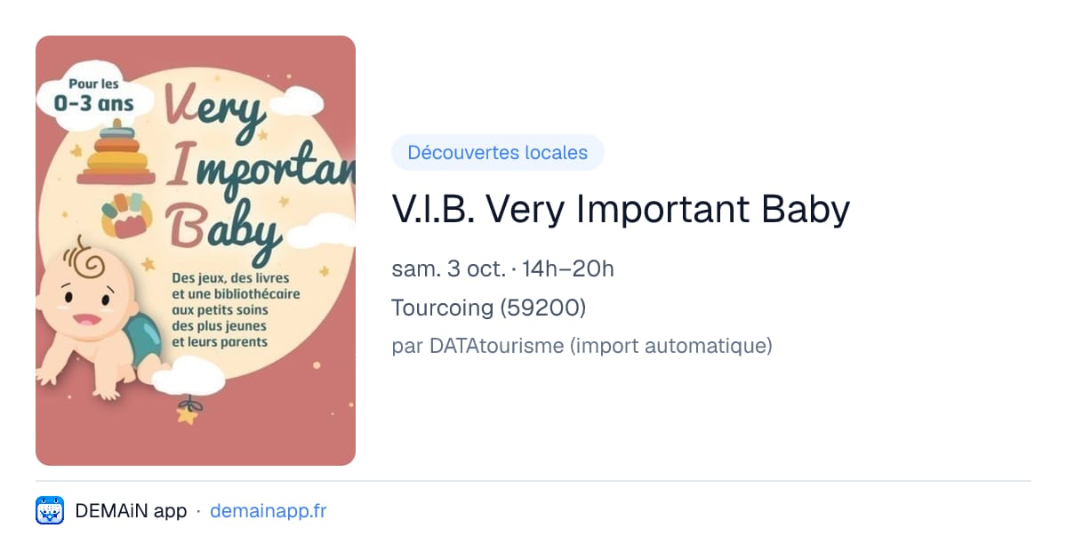 V.I.B. Very Important Baby — Tourcoing