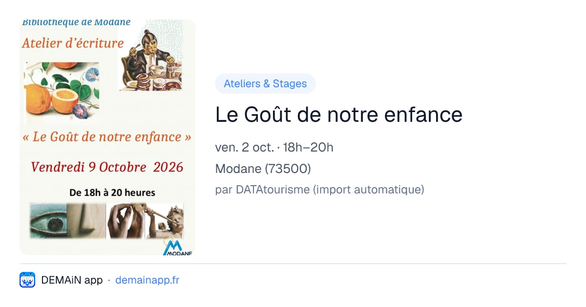 Le Goût de notre enfance — Modane