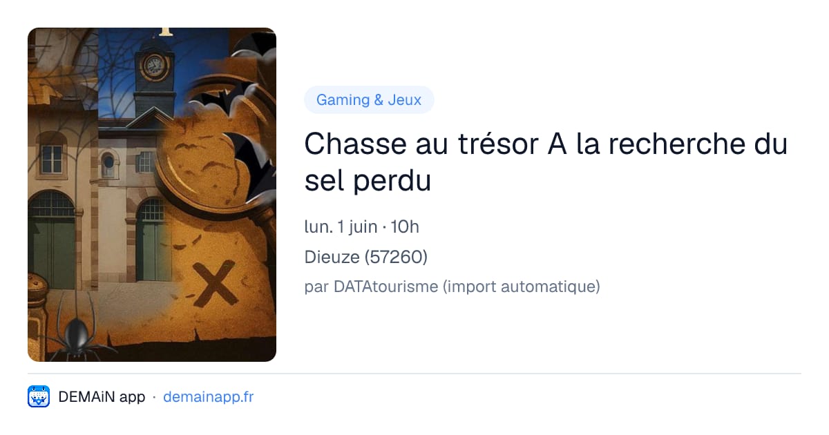 Chasse au trésor A la recherche du sel perdu — Dieuze