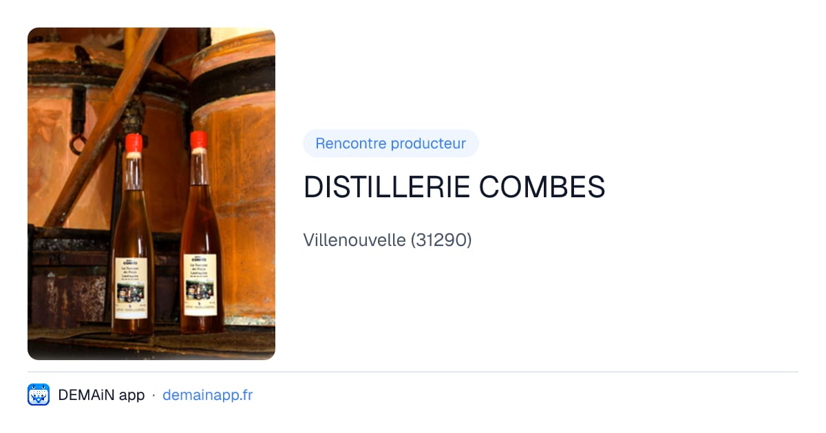 DISTILLERIE COMBES — Villenouvelle