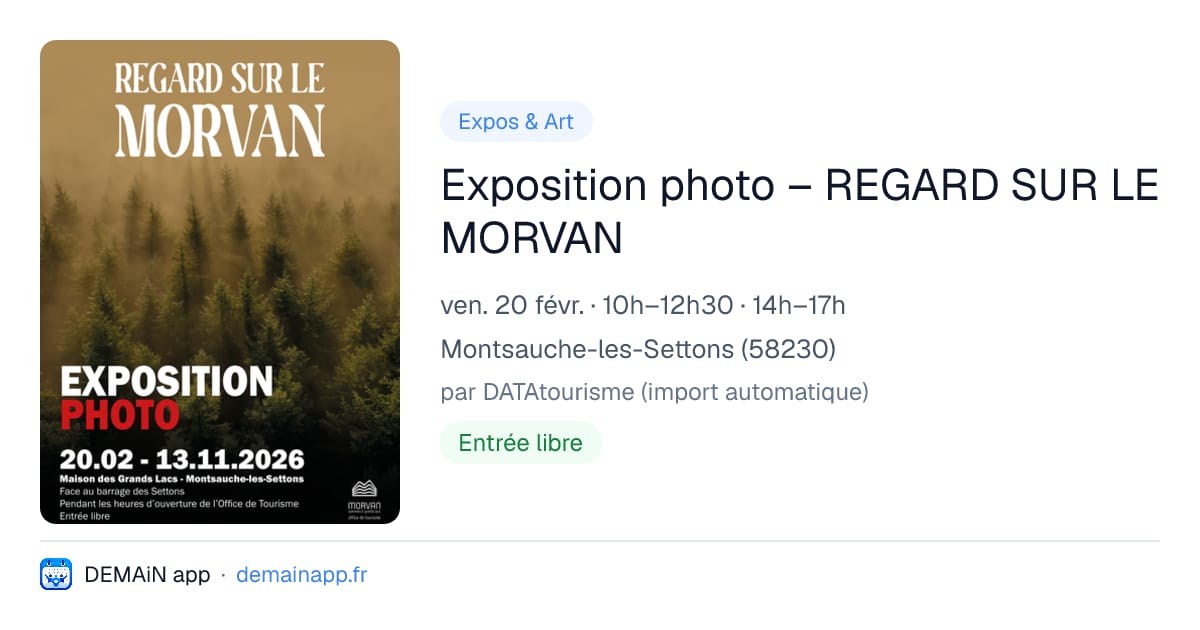 Exposition photo – REGARD SUR LE MORVAN — Montsauche-les-Settons