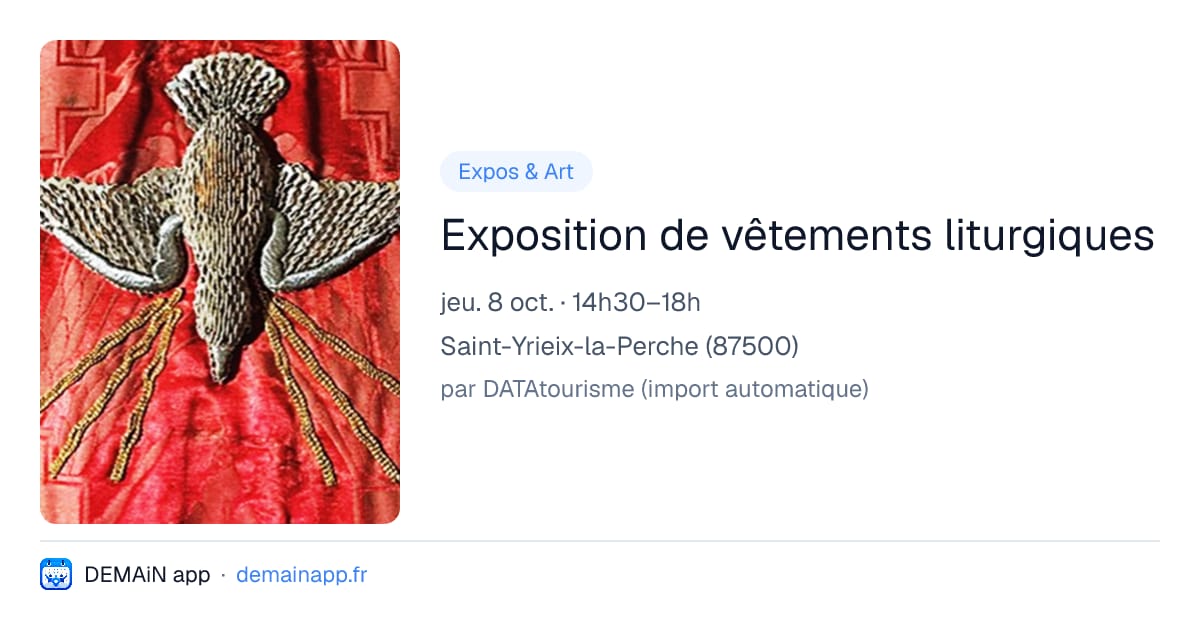 Exposition de vêtements liturgiques — Saint-Yrieix-la-Perche