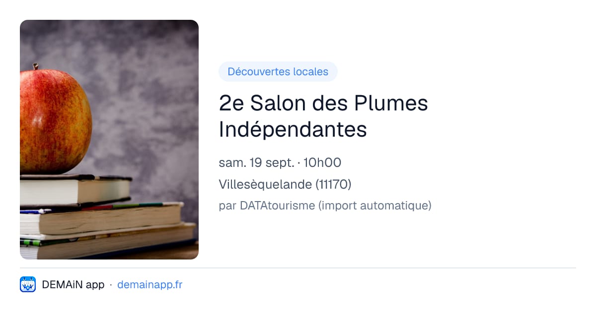 2e Salon des Plumes Indépendantes — Villesèquelande