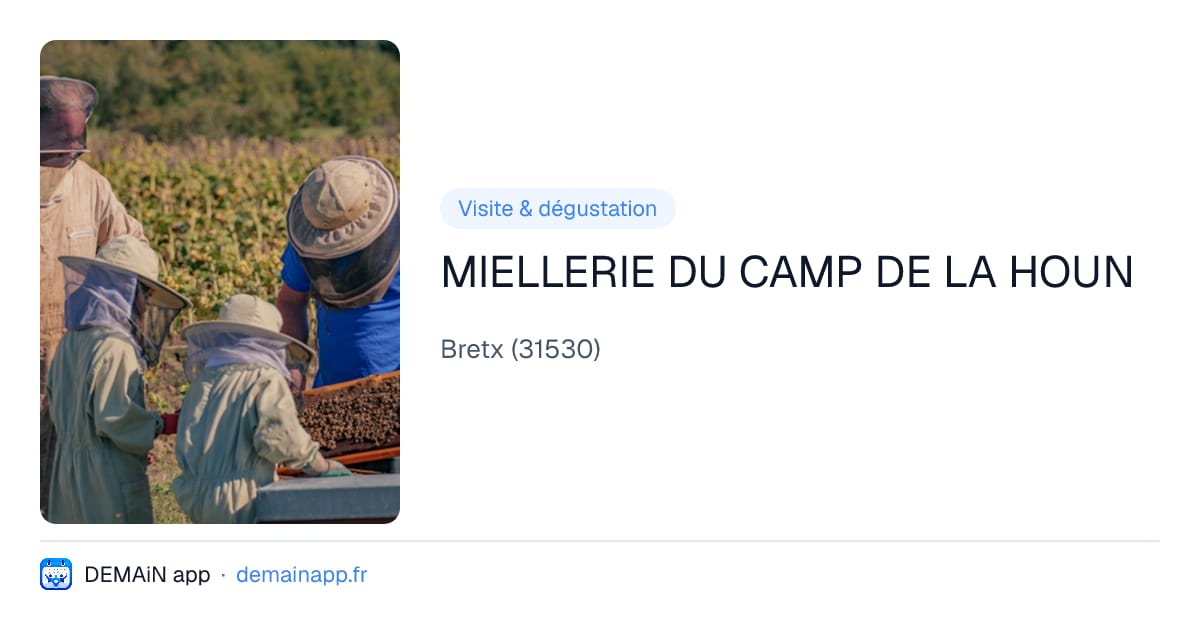 MIELLERIE DU CAMP DE LA HOUN — Bretx