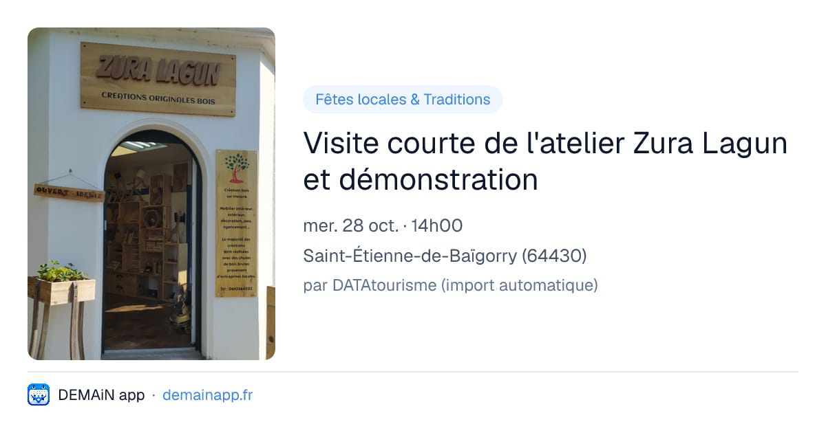Visite courte de l'atelier Zura Lagun et démonstration — Saint-Étienne-de-Baïgorry