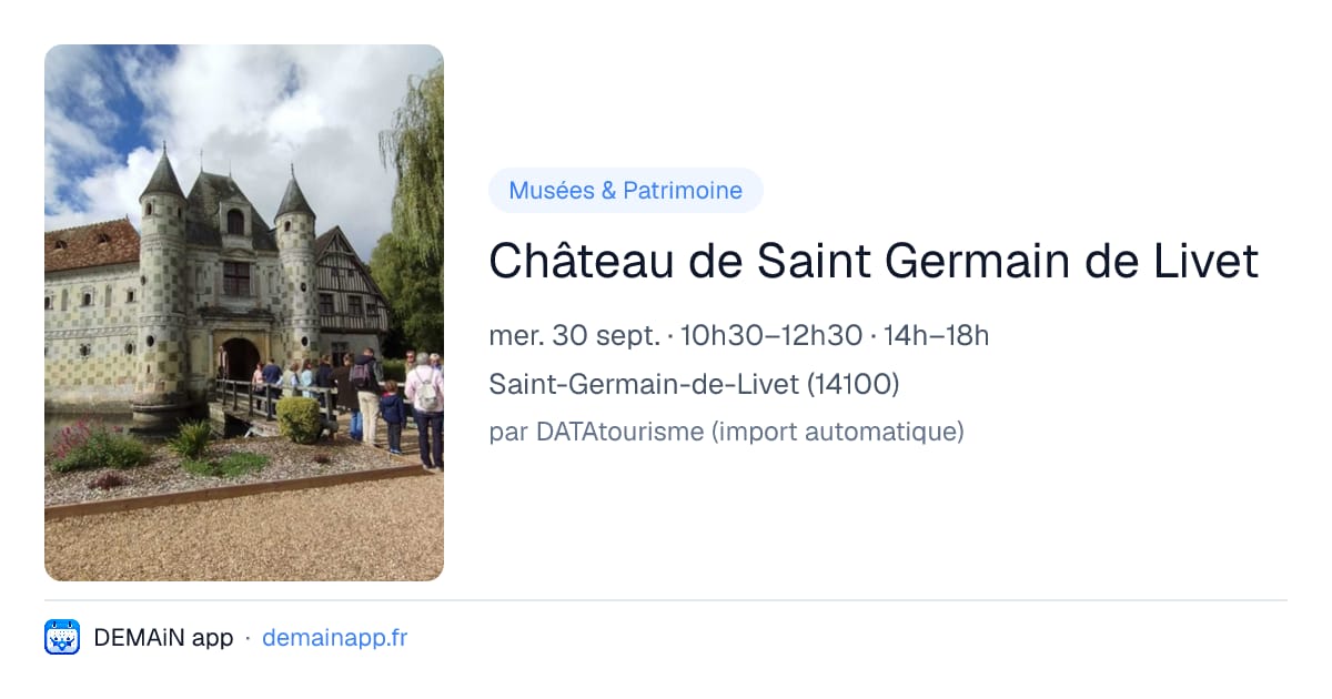 Château de Saint Germain de Livet — Saint-Germain-de-Livet