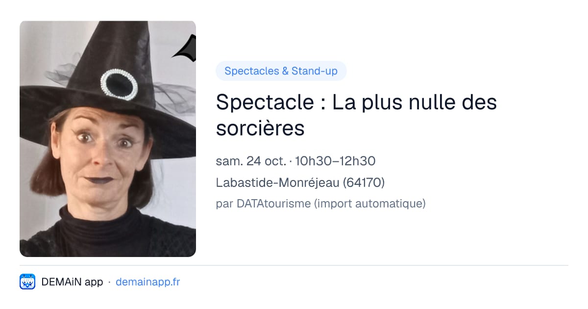 Spectacle : La plus nulle des sorcières — Labastide-Monréjeau
