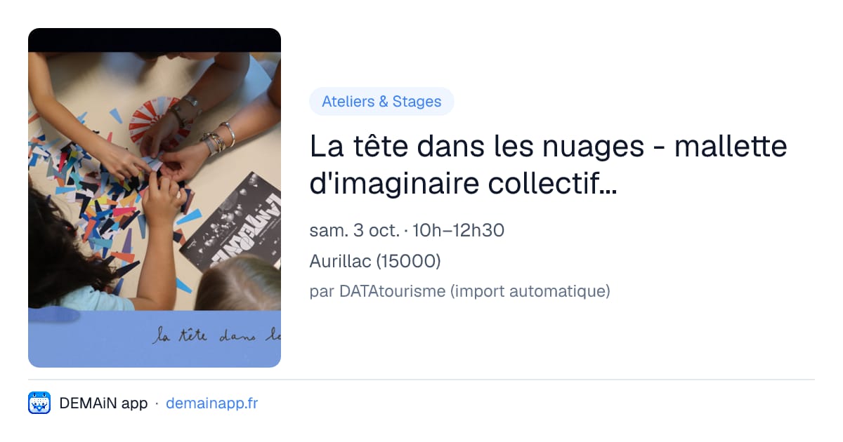 La tête dans les nuages - mallette d'imaginaire collectif... — Aurillac