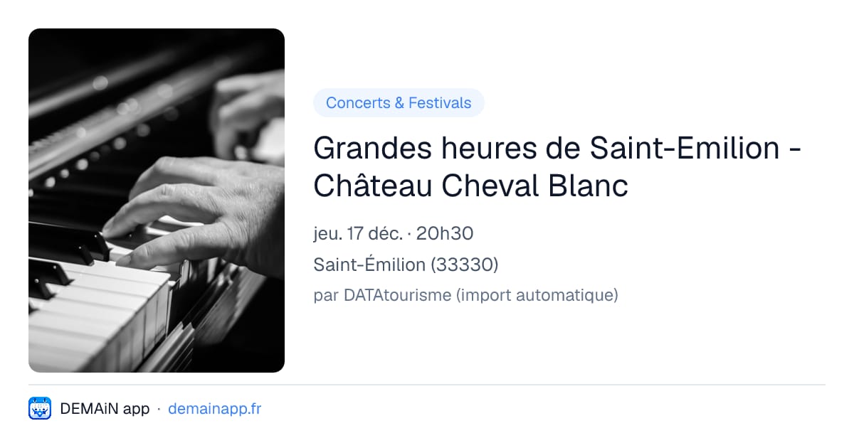 Grandes heures de Saint-Emilion - Château Cheval Blanc — Saint-Émilion