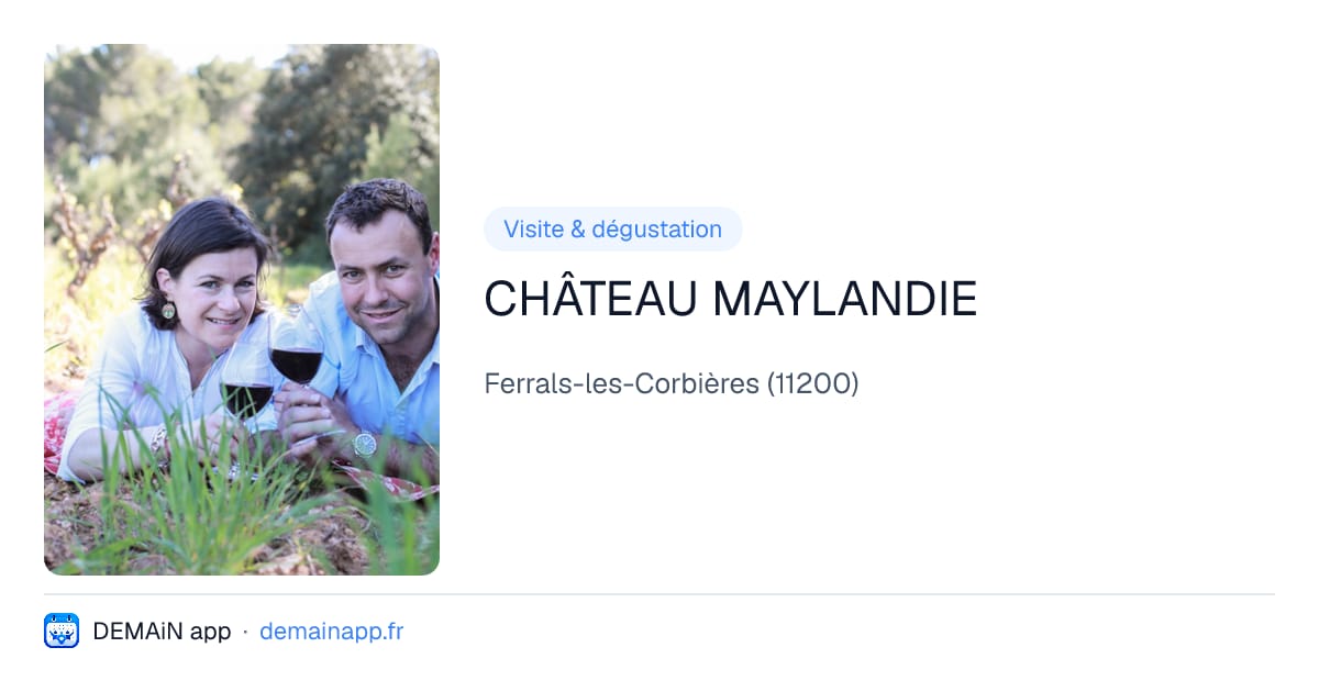 CHÂTEAU MAYLANDIE — Ferrals-les-Corbières