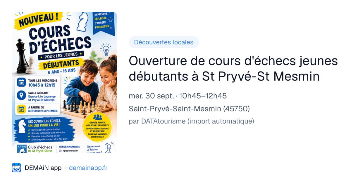 Ouverture de cours d'échecs jeunes débutants à St Pryvé-St Mesmin — Saint-Pryvé-Saint-Mesmin