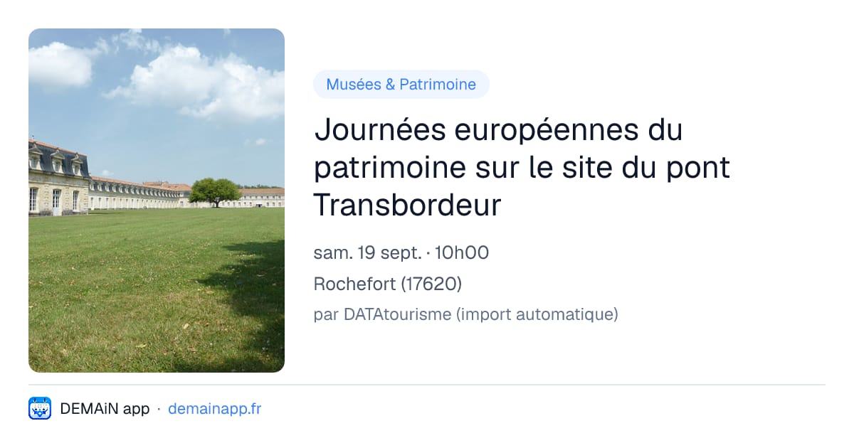 Journées européennes du patrimoine sur le site du pont Transbordeur — Rochefort
