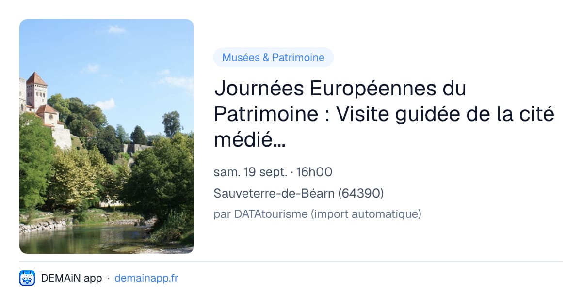 Journées Européennes du Patrimoine : Visite guidée de la cité médiévale — Sauveterre-de-Béarn