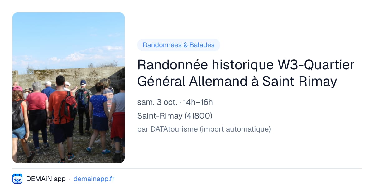 Randonnée historique W3-Quartier Général Allemand à Saint Rimay — Saint-Rimay