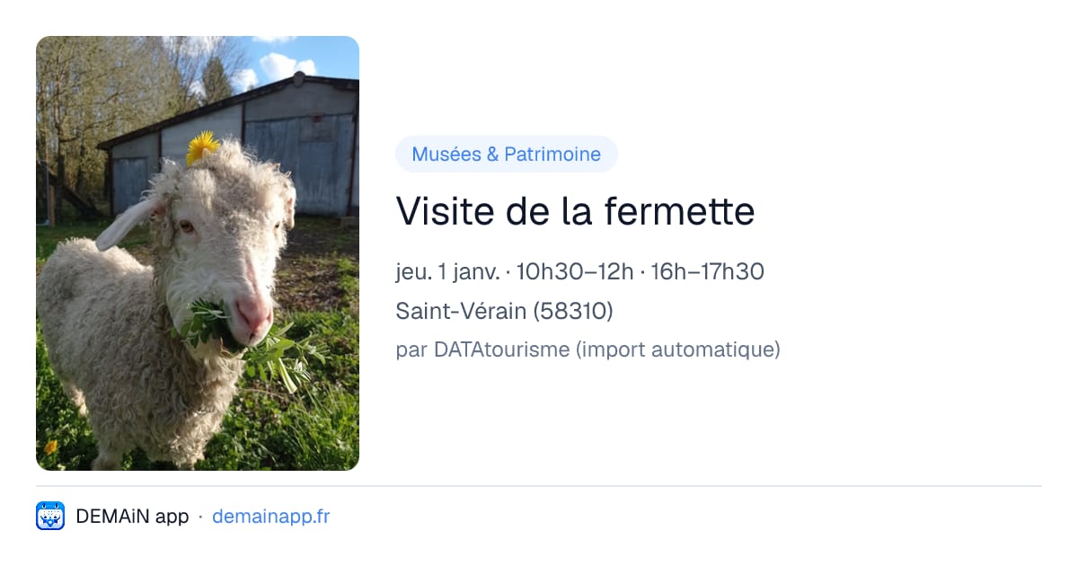 Visite de la fermette — Saint-Vérain