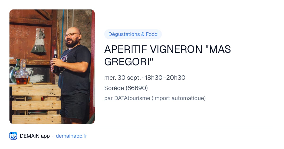 APERITIF VIGNERON "MAS GREGORI" — Sorède