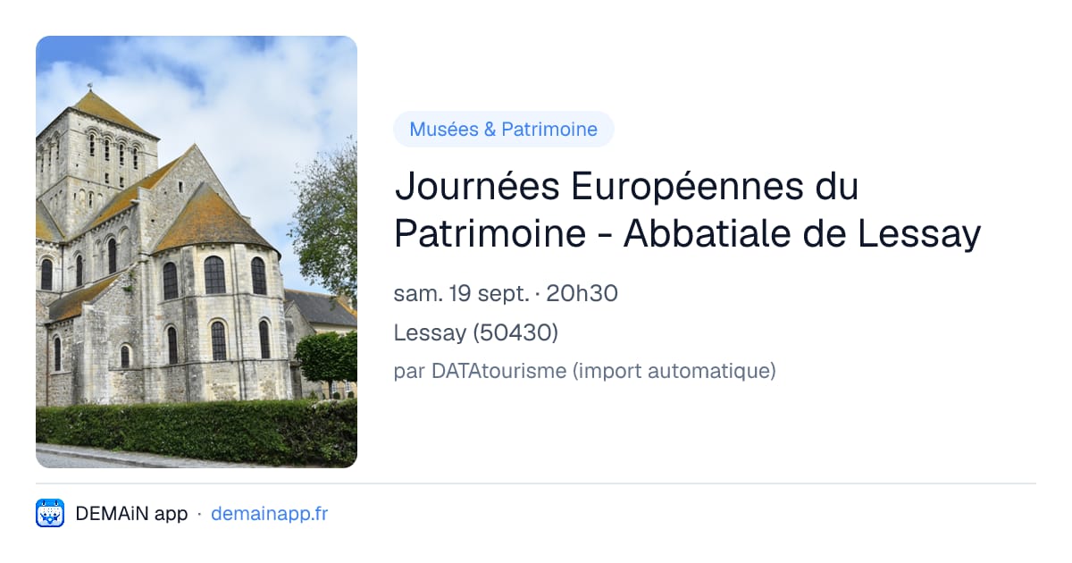 Journées Européennes du Patrimoine - Abbatiale de Lessay — Lessay