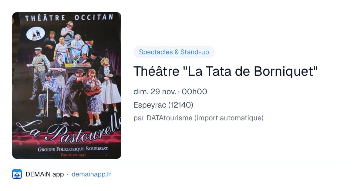 Théâtre "La Tata de Borniquet" — Espeyrac