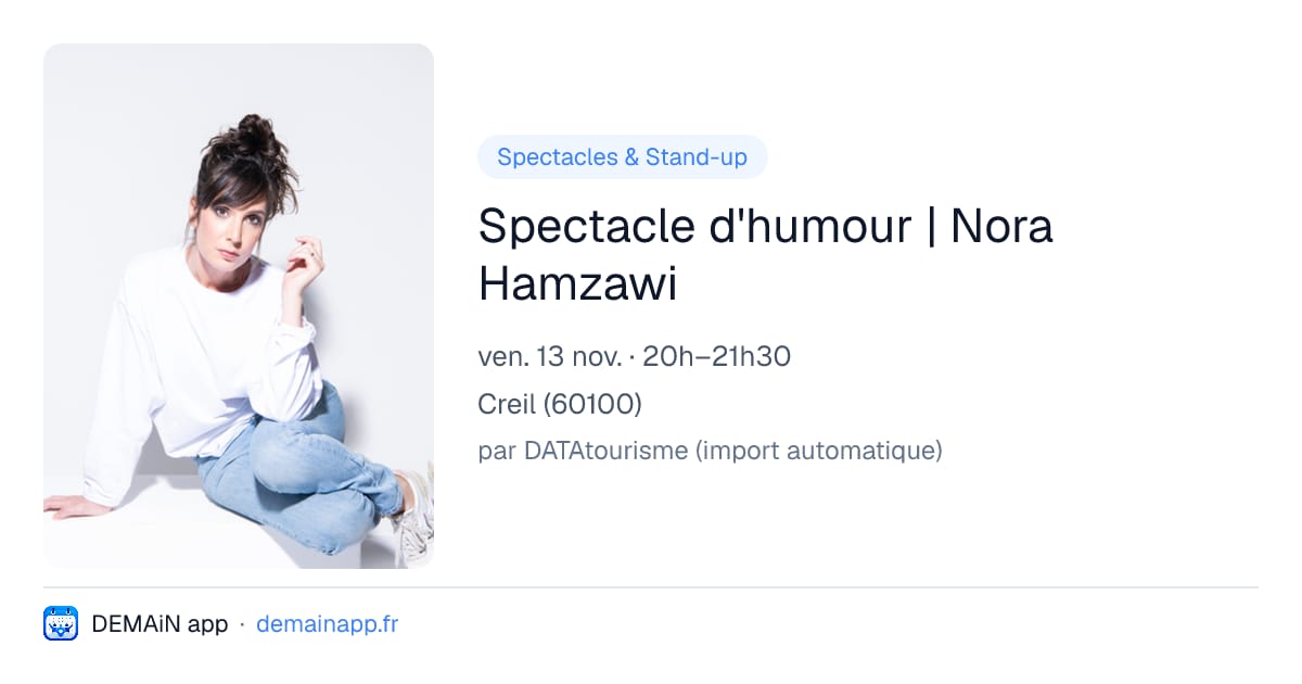Spectacle d'humour | Nora Hamzawi — Creil