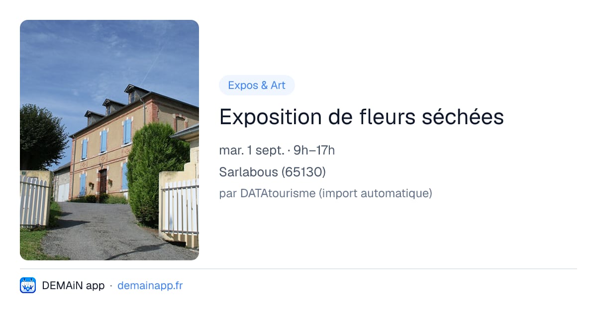 Exposition de fleurs séchées — Sarlabous