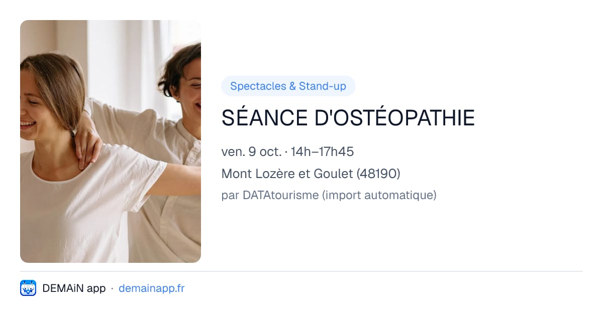 SÉANCE D'OSTÉOPATHIE — Mont Lozère et Goulet