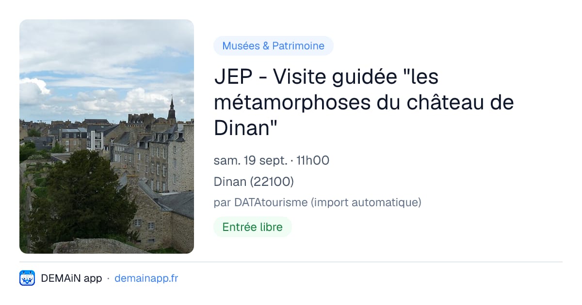 JEP - Visite guidée "les métamorphoses du château de Dinan" — Dinan