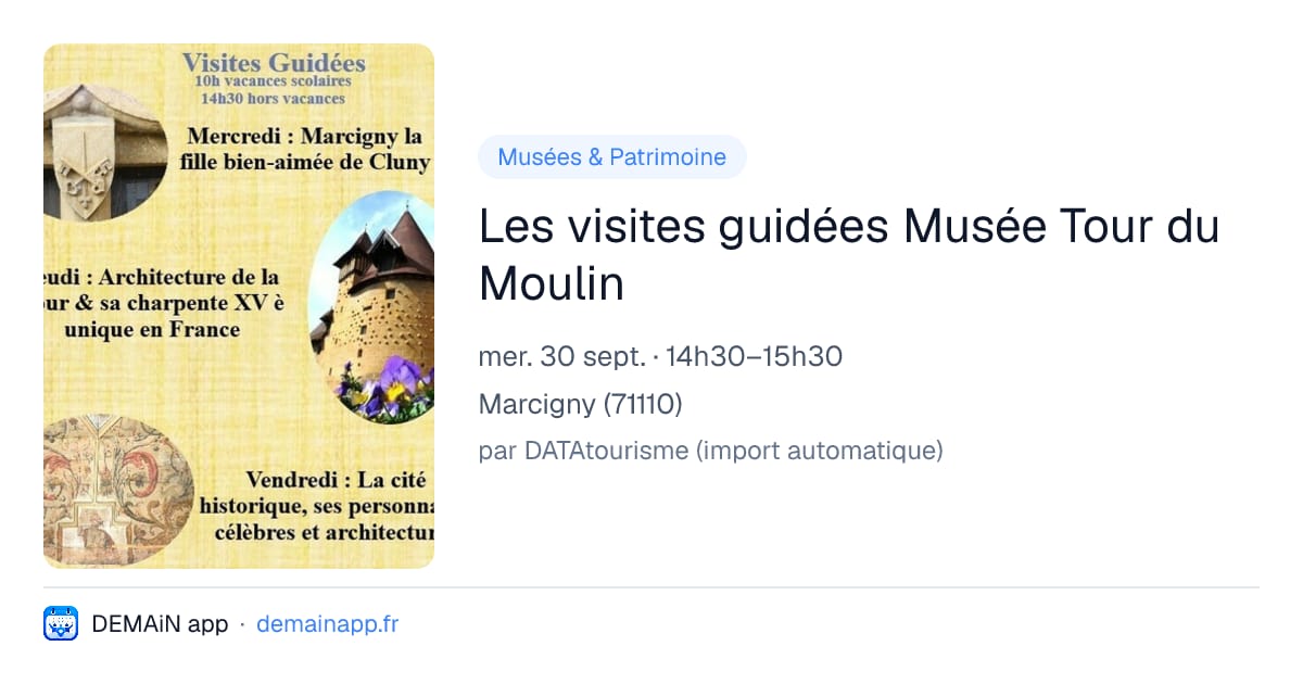 Les visites guidées Musée Tour du Moulin — Marcigny