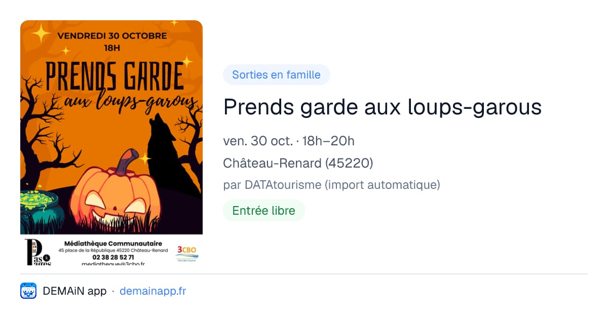 Prends garde aux loups-garous — Château-Renard