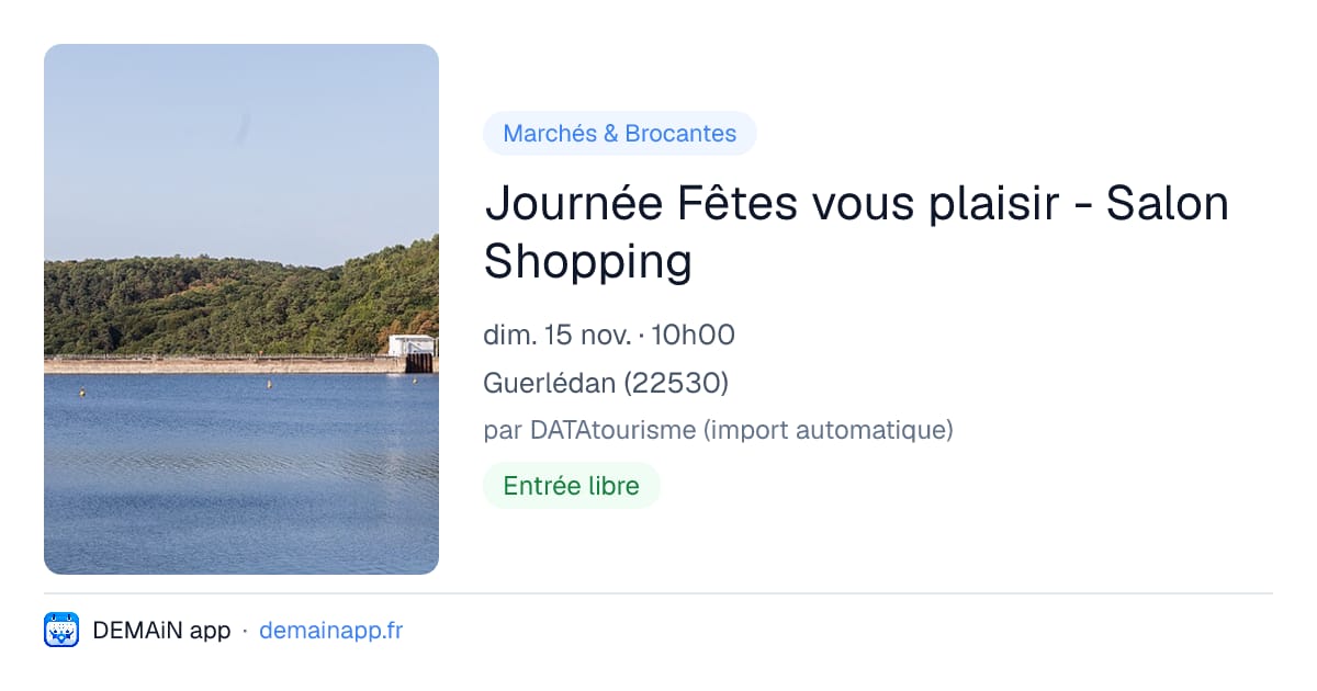 Journée Fêtes vous plaisir - Salon Shopping — Guerlédan