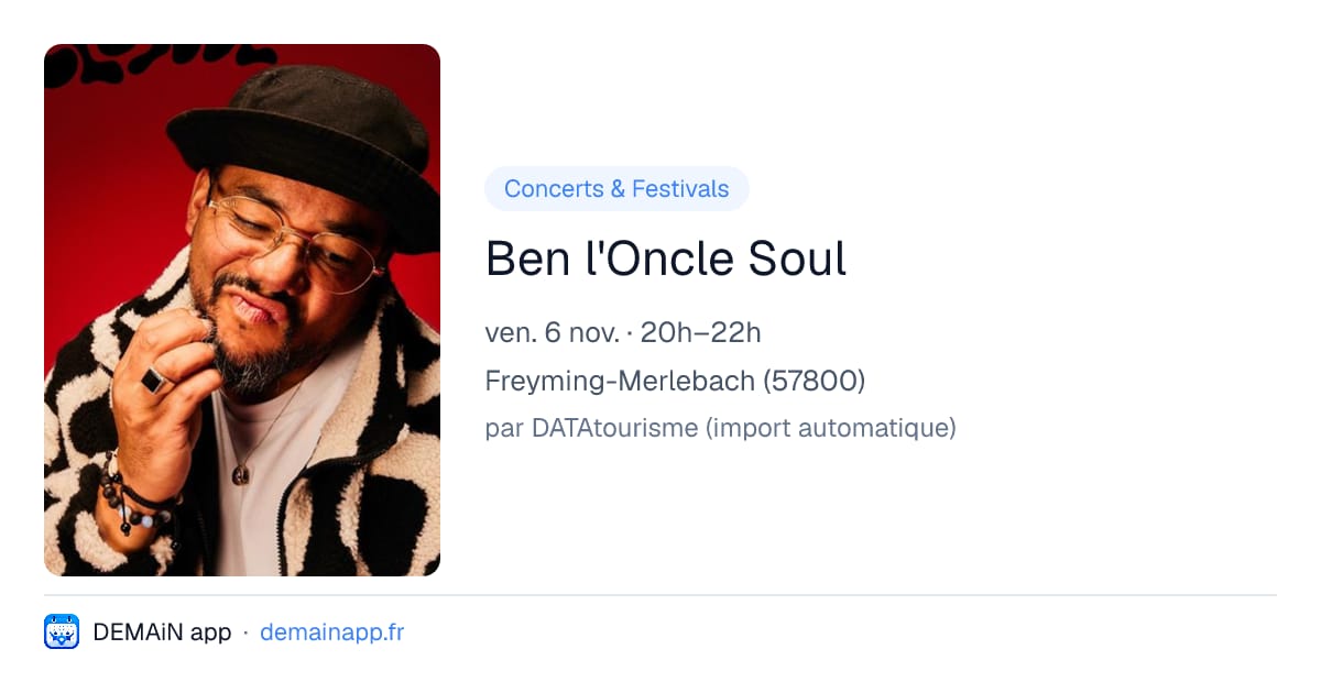 Ben l'Oncle Soul — Freyming-Merlebach