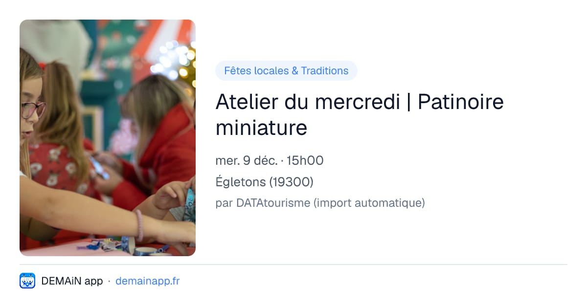 Atelier du mercredi | Patinoire miniature — Égletons