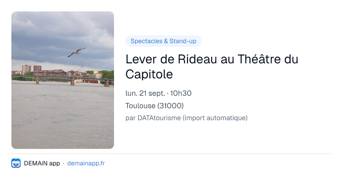 Lever de Rideau au Théâtre du Capitole — Toulouse