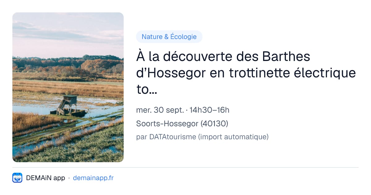 À la découverte des Barthes d’Hossegor en trottinette électrique tout terrain — Soorts-Hossegor