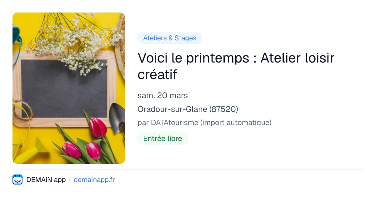 Voici le printemps : Atelier loisir créatif — Oradour-sur-Glane
