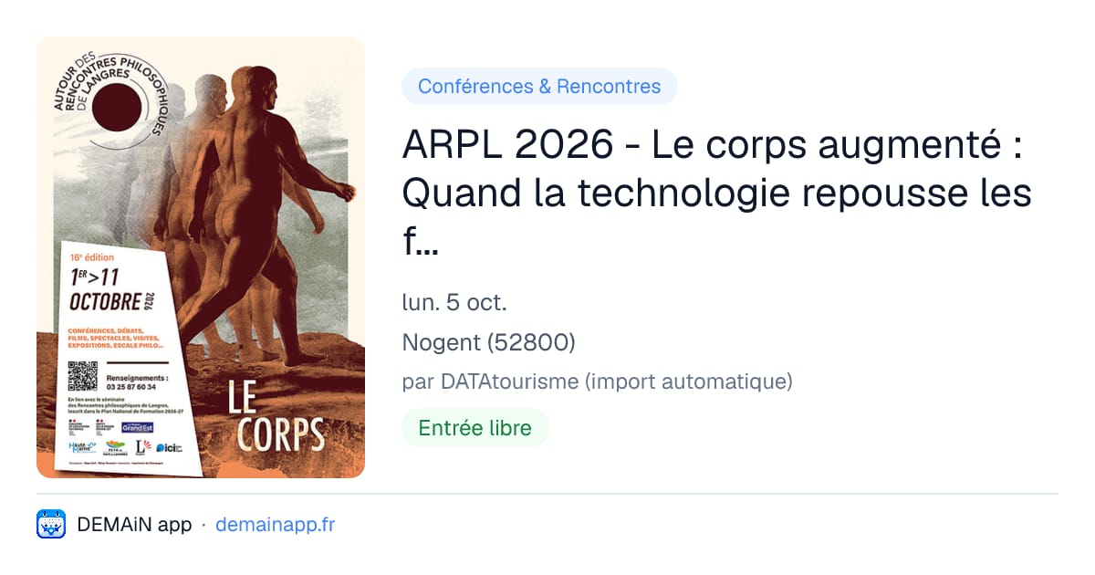 ARPL 2026 - Le corps augmenté : Quand la technologie repousse les frontières du possible — Nogent