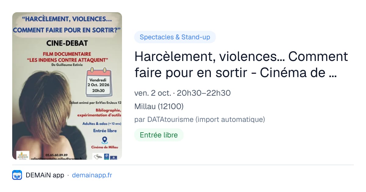 Harcèlement, violences... Comment faire pour en sortir - Cinéma de Millau — Millau