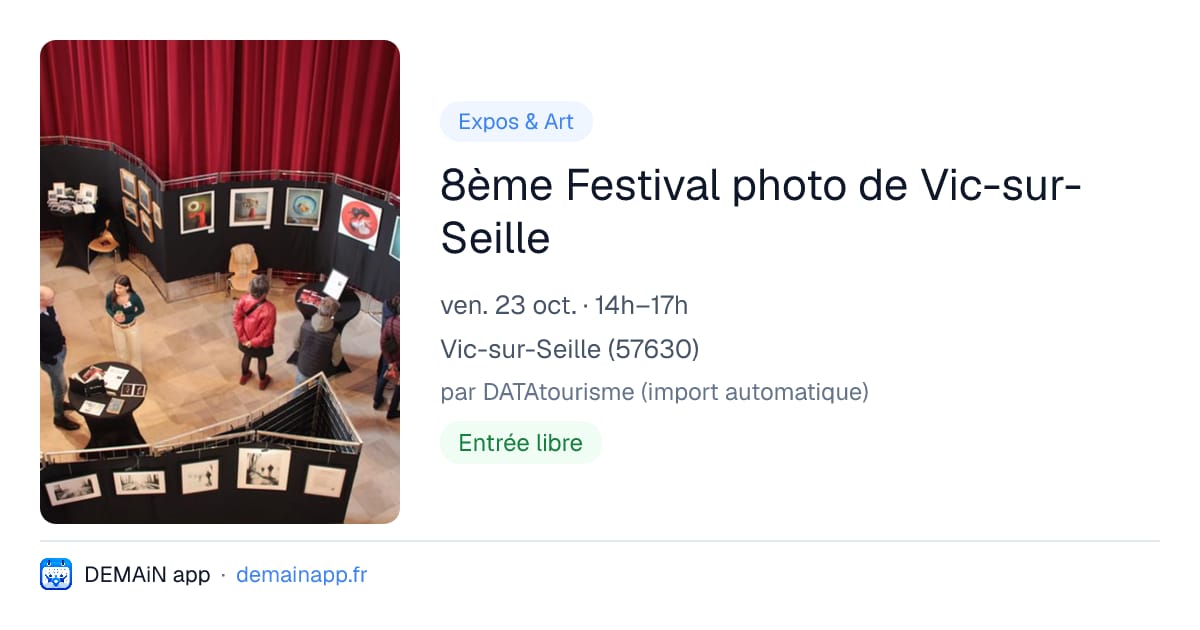 8ème Festival photo de Vic-sur-Seille — Vic-sur-Seille