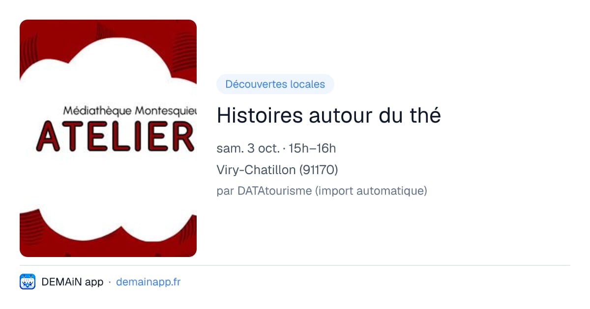 Histoires autour du thé — Viry-Chatillon