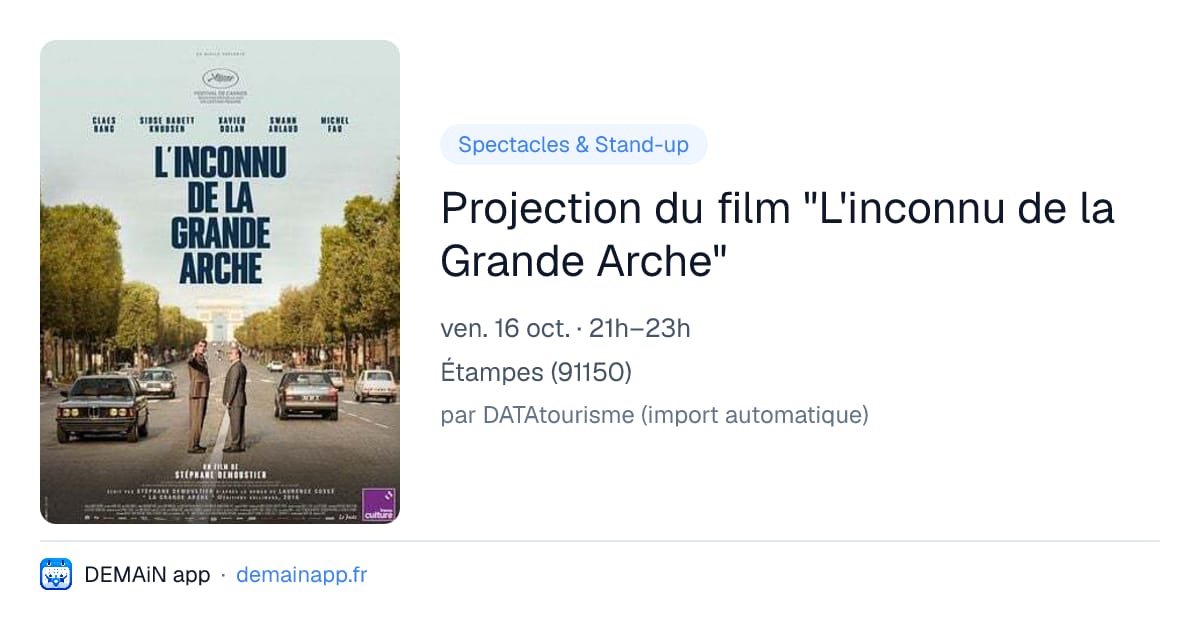 Projection du film "L'inconnu de la Grande Arche" — Étampes