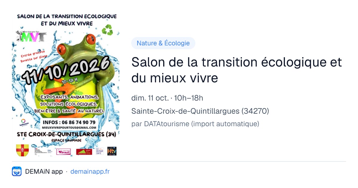 Salon de la transition écologique et du mieux vivre — Sainte-Croix-de-Quintillargues