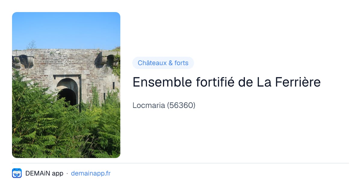 Ensemble fortifié de La Ferrière — Locmaria