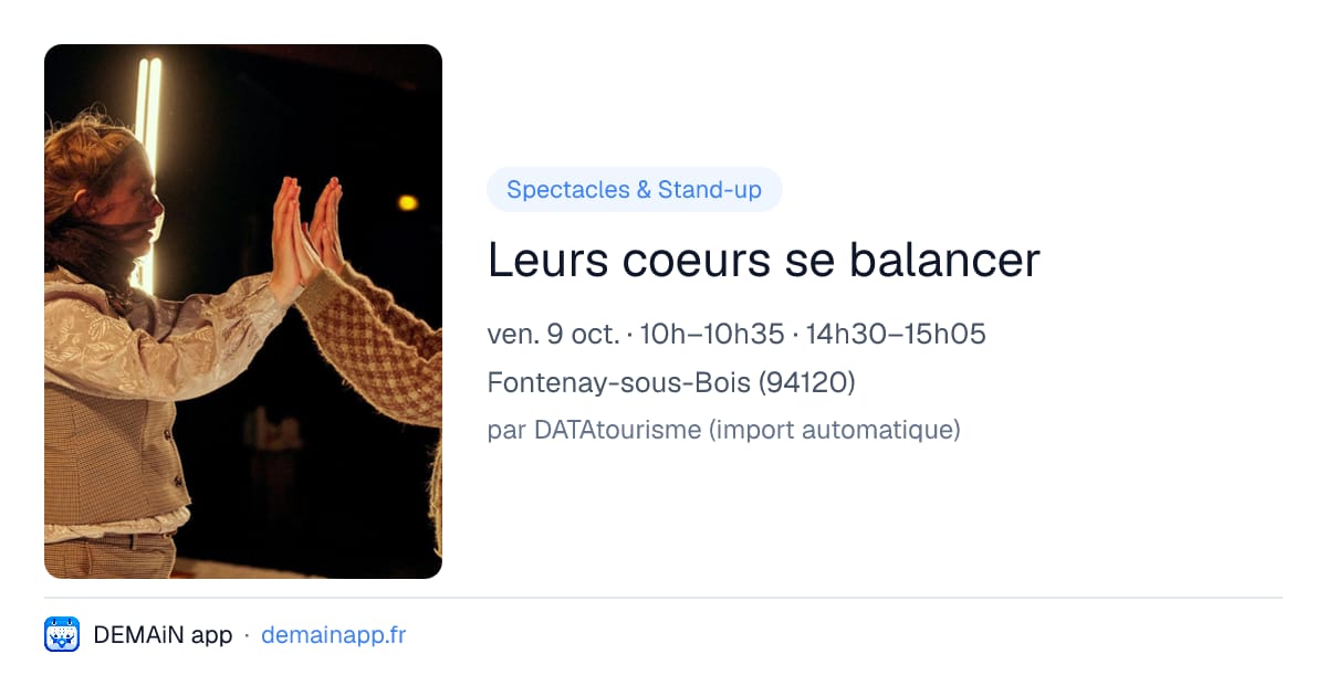 Leurs coeurs se balancer — Fontenay-sous-Bois