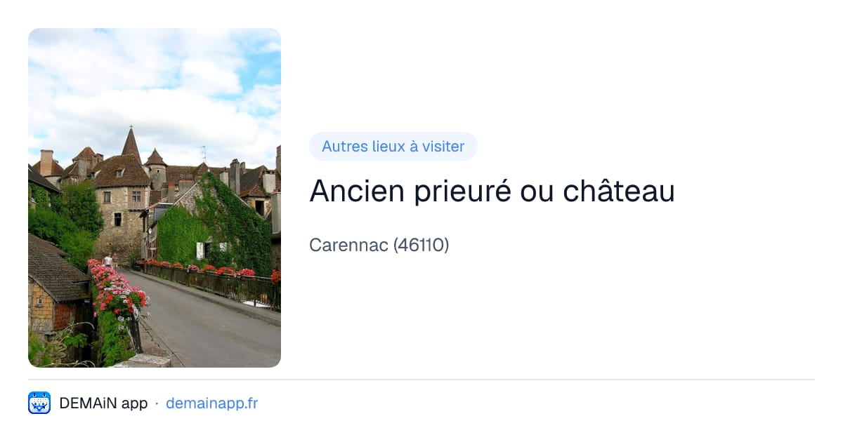 Ancien prieuré ou château — Carennac