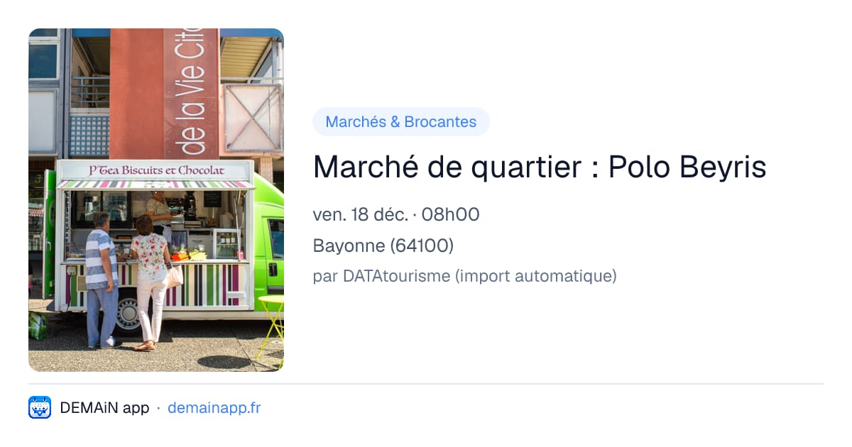 Marché de quartier : Polo Beyris — Bayonne