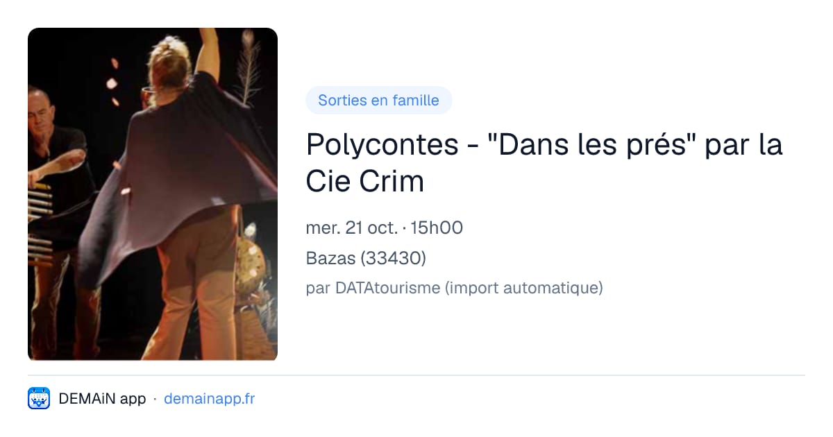 Polycontes - "Dans les prés" par la Cie Crim — Bazas