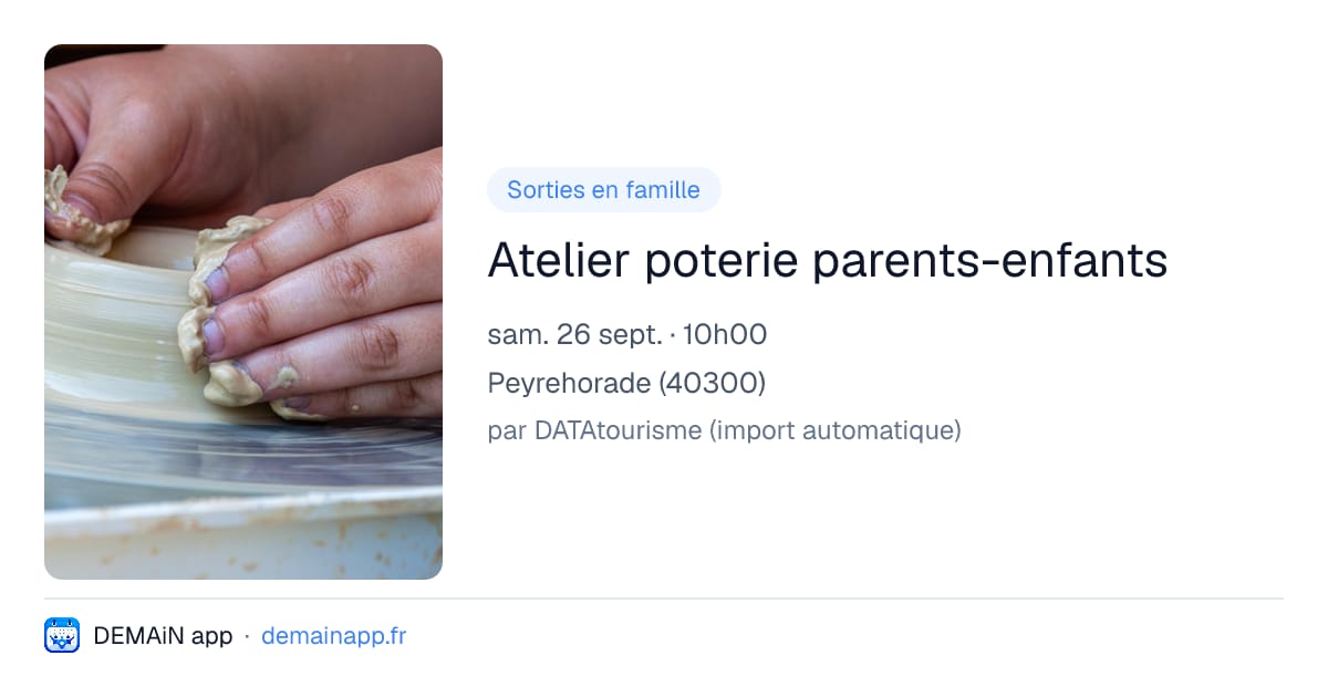 Atelier poterie parents-enfants — Peyrehorade