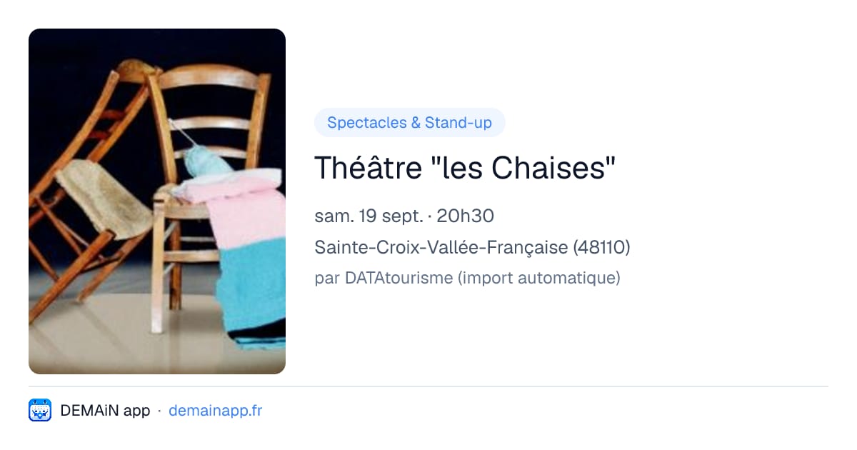 Théâtre "les Chaises" — Sainte-Croix-Vallée-Française