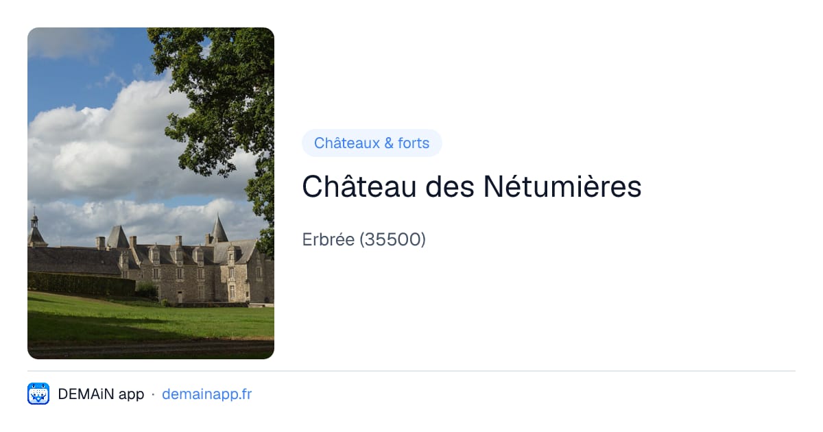 Château des Nétumières — Erbrée